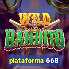 plataforma 668