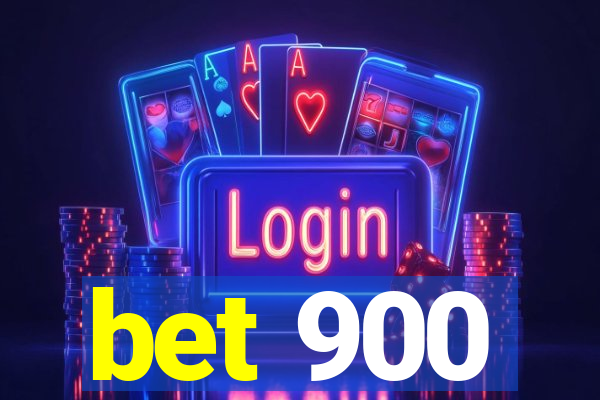 bet 900