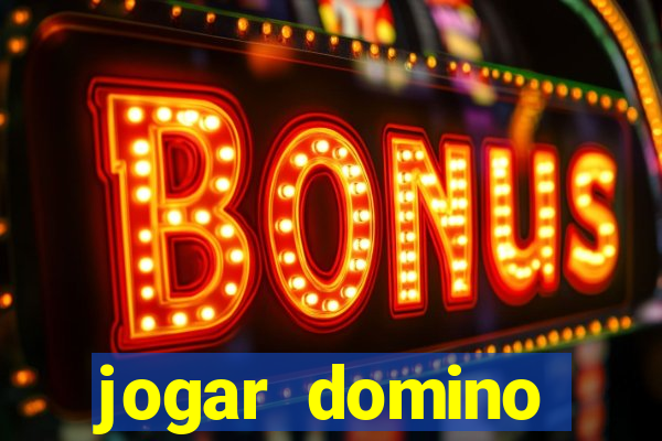 jogar domino valendo dinheiro