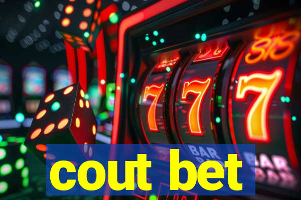 cout bet