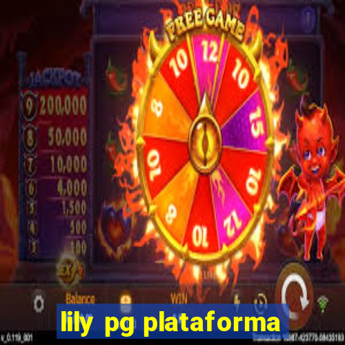 lily pg plataforma