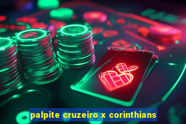 palpite cruzeiro x corinthians