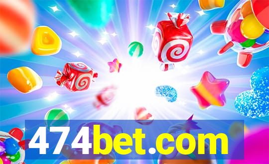 474bet.com