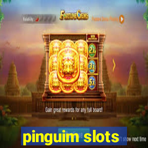 pinguim slots