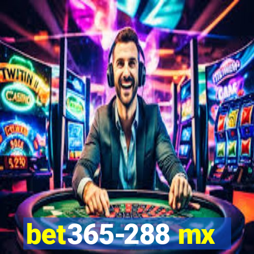 bet365-288 mx