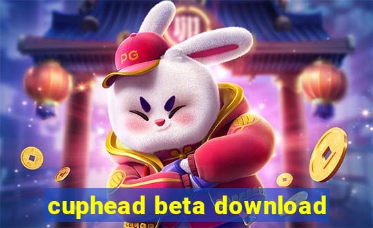 cuphead beta download