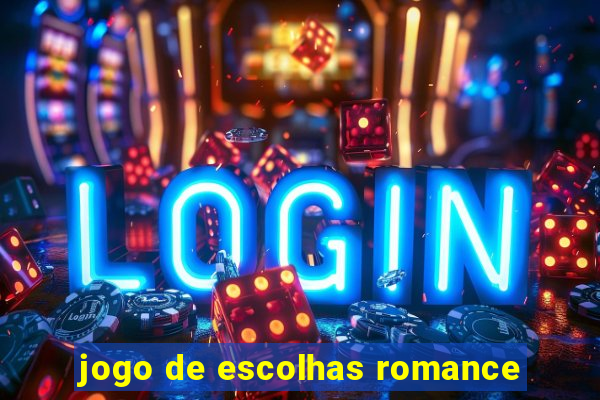 jogo de escolhas romance