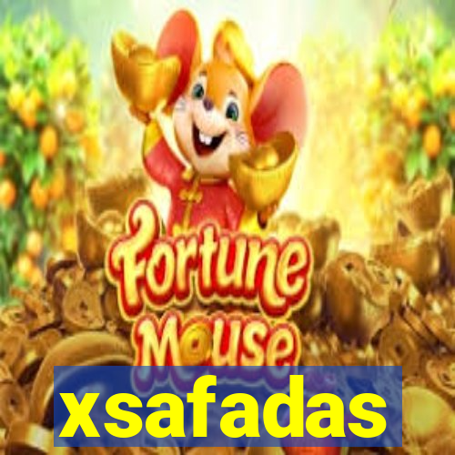 xsafadas