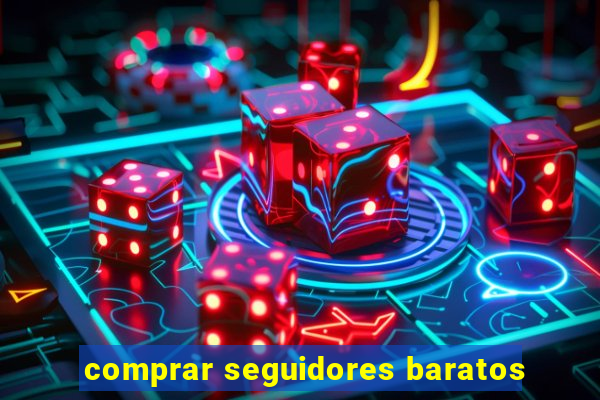 comprar seguidores baratos