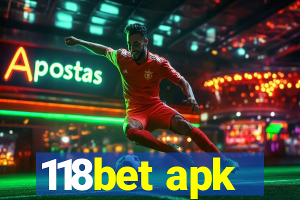 118bet apk