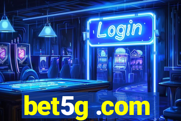 bet5g .com