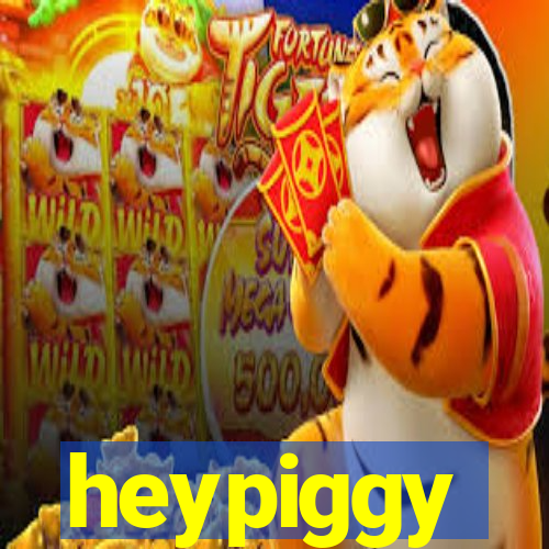 heypiggy