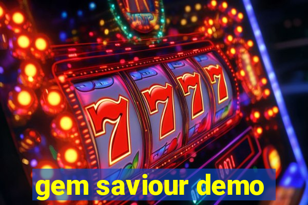 gem saviour demo