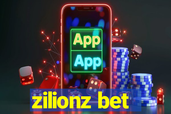 zilionz bet