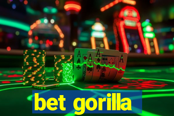bet gorilla