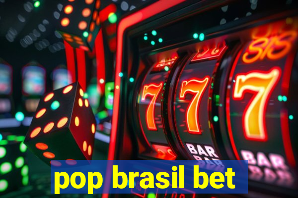 pop brasil bet
