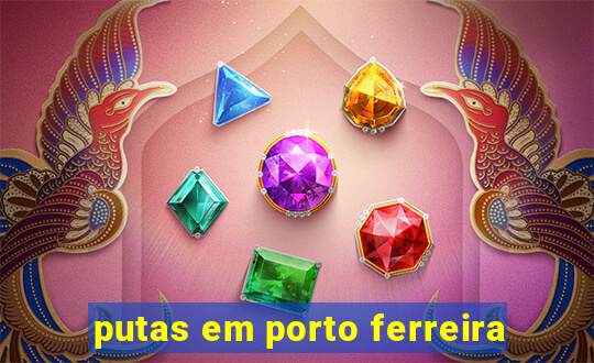 putas em porto ferreira