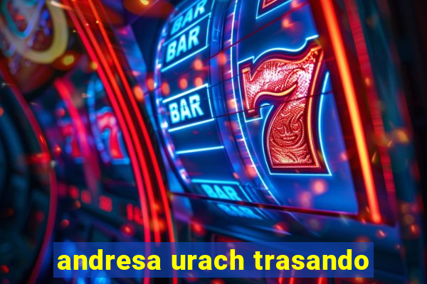 andresa urach trasando