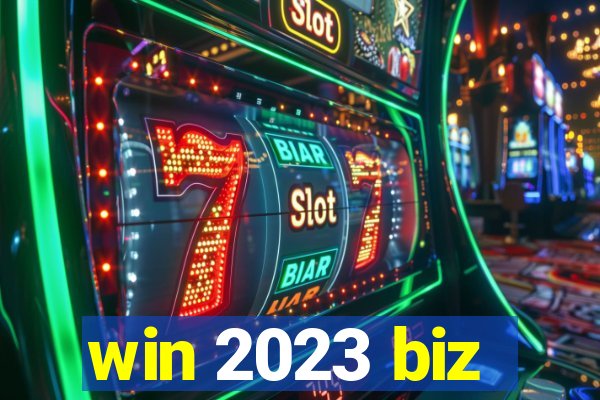 win 2023 biz