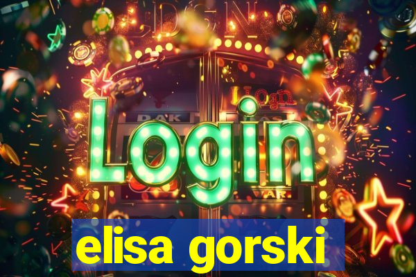 elisa gorski