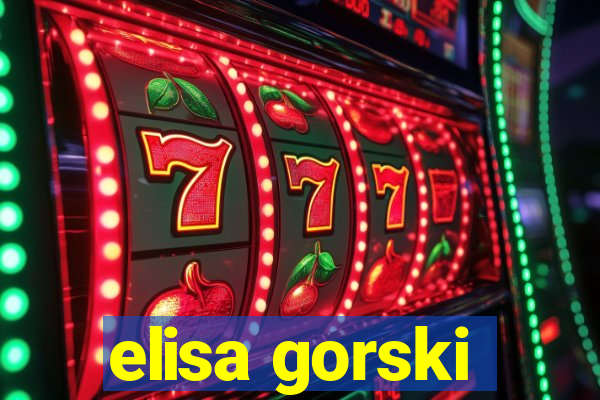 elisa gorski
