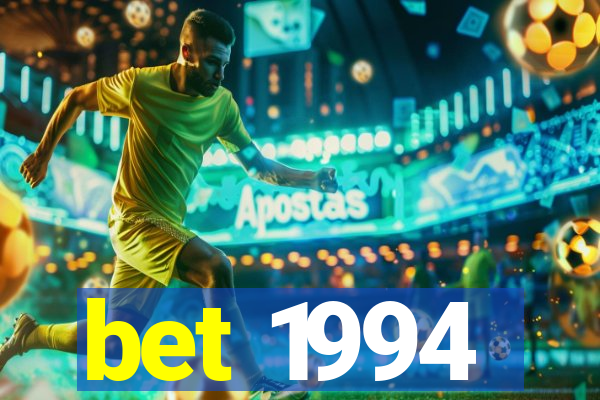bet 1994