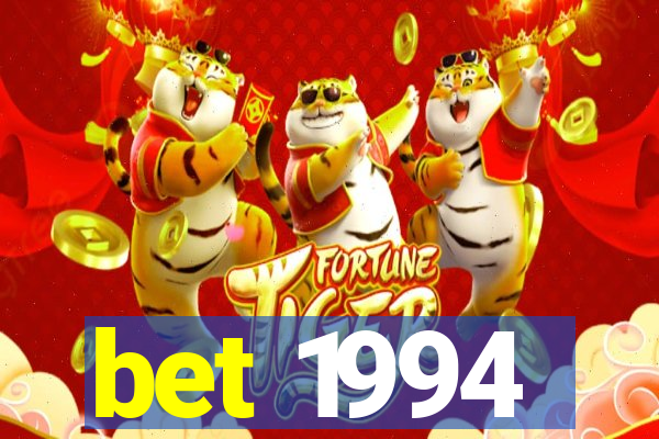 bet 1994