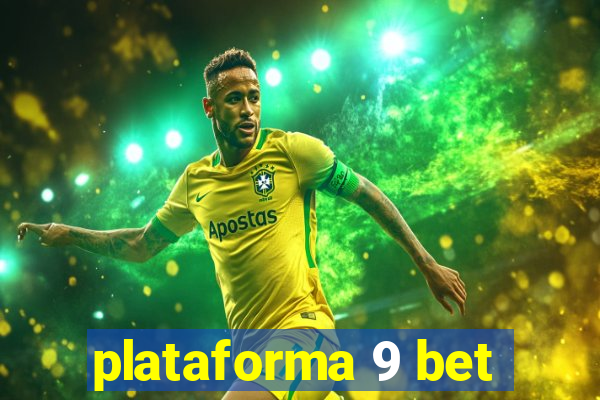plataforma 9 bet