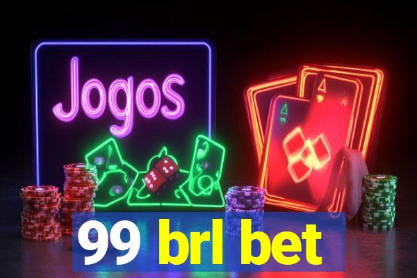 99 brl bet