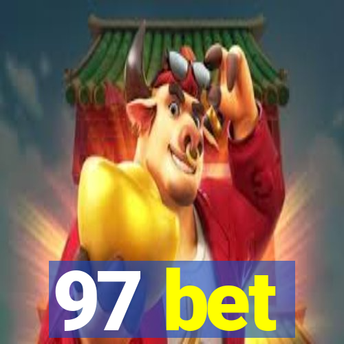 97 bet