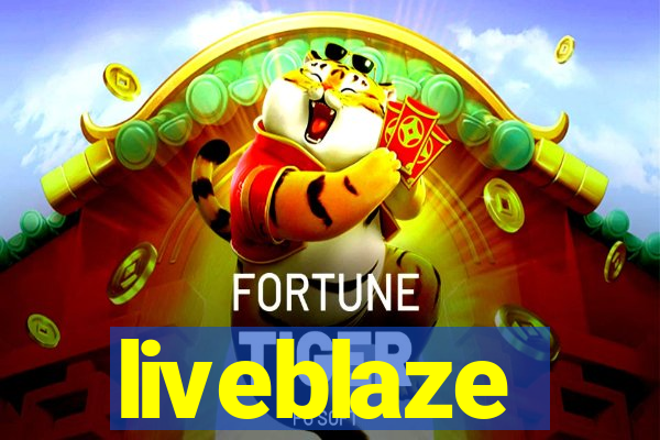 liveblaze