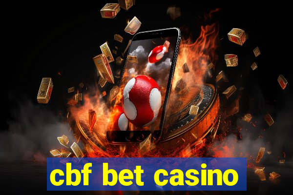 cbf bet casino