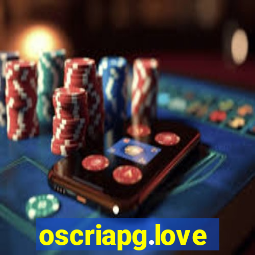 oscriapg.love