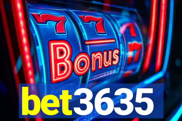 bet3635