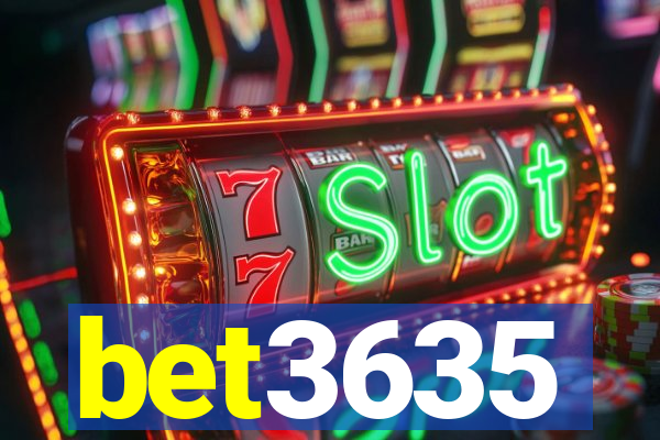 bet3635