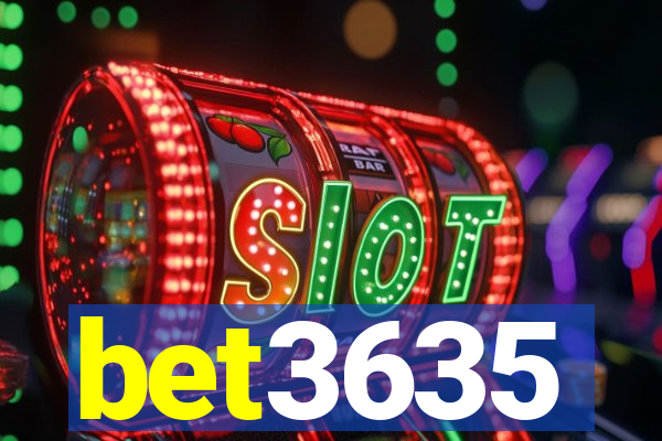 bet3635