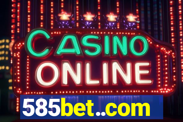 585bet..com