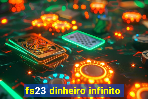 fs23 dinheiro infinito