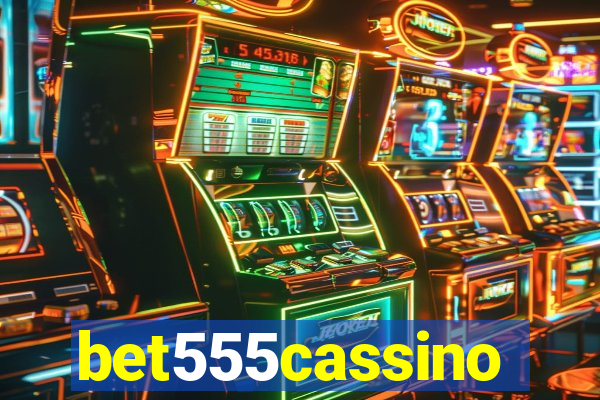 bet555cassino