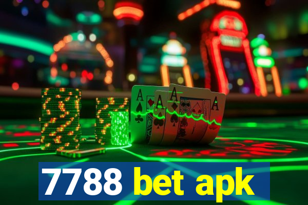 7788 bet apk