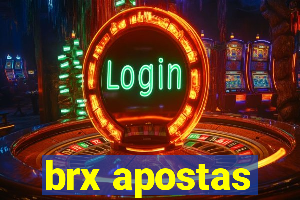 brx apostas