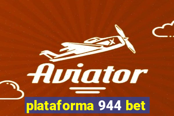 plataforma 944 bet
