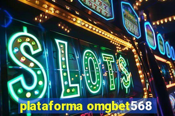 plataforma omgbet568