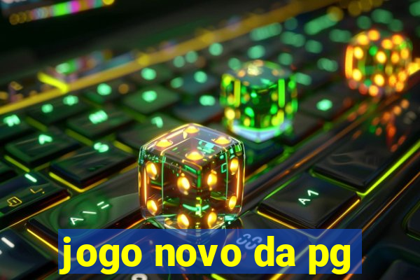 jogo novo da pg
