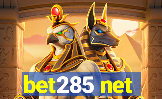 bet285 net