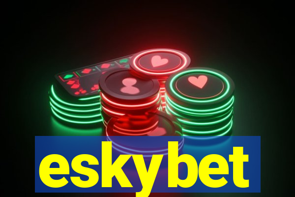 eskybet