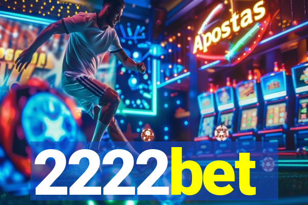 2222bet