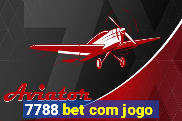 7788 bet com jogo