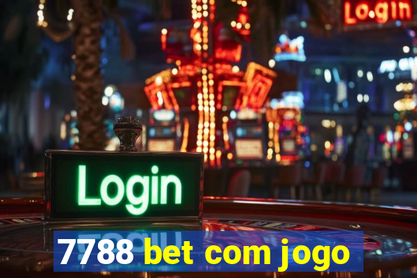 7788 bet com jogo