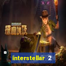 interstellar 2 operation terra 2040